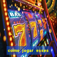 como jogar esses joguinhos que ganha dinheiro